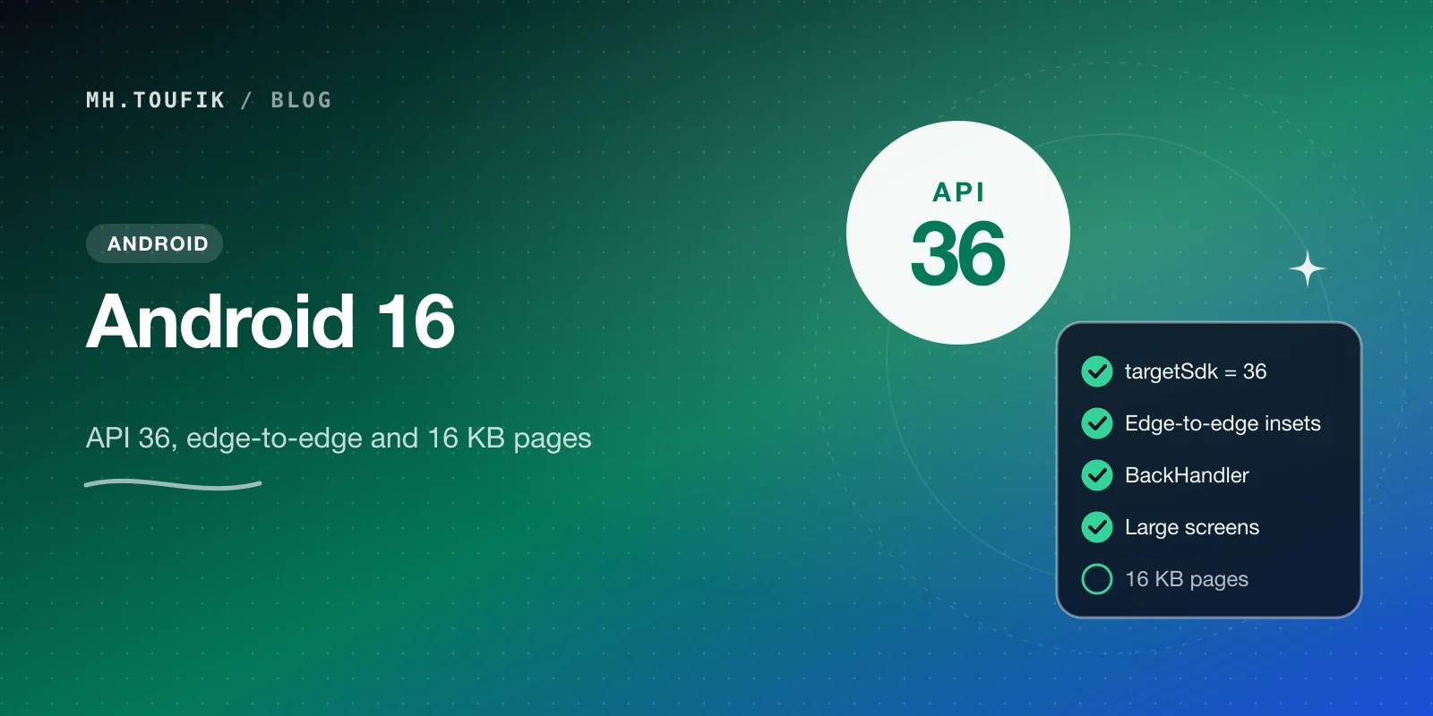 An API 36 badge next to an upgrade checklist for Android 16
